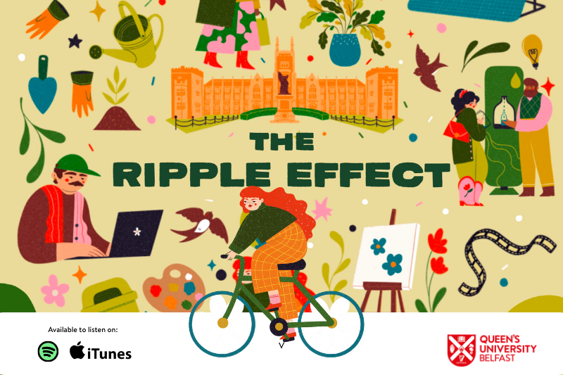 Artwork showcasing Queen's new sustainability podcast: 'The Ripple Effect'